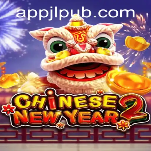 Discover the Exciting World of CHINESENEWYEAR2: An In-Depth Look